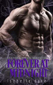 Forever at Midnight : Cynn Cruors Bloodline cover image