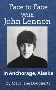Face to face with john lennon cover image
