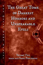 The great tome of darkest horrors and unspeakable evils cover image