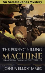 The perfect killing machine cover image