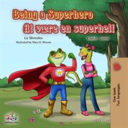 Being a Superhero At være en superhelt cover image