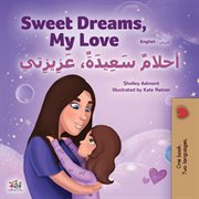 Aḥlām saʻdiyah ʻazīzatī! = : Sweet dreams, my love! cover image