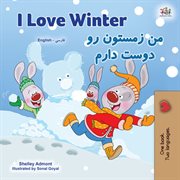 I love winter = : Kışı seviyorum cover image