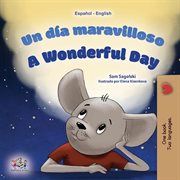Un Día Maravilloso a Wonderful Day cover image