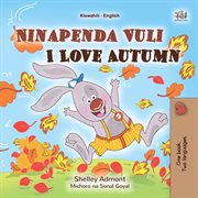 Ninapenda Vuli I Love Autumn cover image