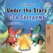 Under the Stars Под Ѕвездите : English Macedonian Bilingual Collection cover image