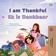 I am Thankful EkIs Dankbaar cover image