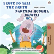 I Love to Tell the Truth Napenda kusema ukweli cover image