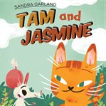 Tam and Jasmine cover image