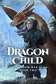 Dragon child. Shadow war saga cover image