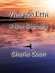 Yani and etta - a new beginning cover image