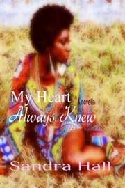 My heart always knew cover image