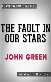 The fault in our stars: a novel by john green cover image