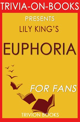 Cover image for Euphoria: By Lily King