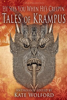 Cover image for He Sees You When He's Creepin': Tales of Krampus