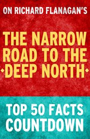 The narrow road to the deep north: top 50 facts countdown cover image