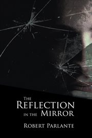 The reflection in the mirror cover image
