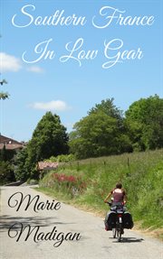 Southern france in low gear cover image
