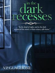 In the dark recesses cover image
