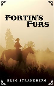 Fortin's furs cover image