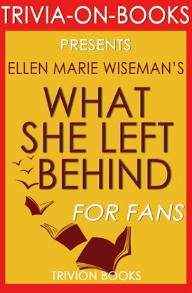 Cover image for What She Left Behind by Ellen Marie Wiseman