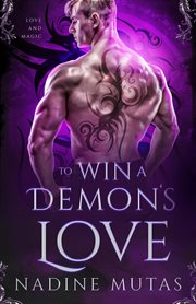 To win a demon's love cover image