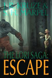 The lori saga: escape cover image