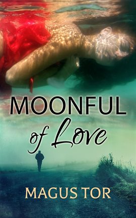 Cover image for Moonful of Love