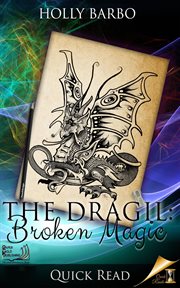 The dragil. Broken Magic cover image