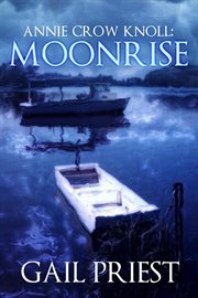 Annie Crow Knoll. Moonrise cover image
