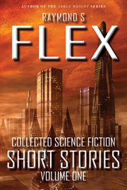 Collected science fiction short stories, volume one cover image