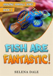 Fish are fantastic cover image