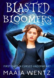 Blasted bloomers. Book #0.5 cover image