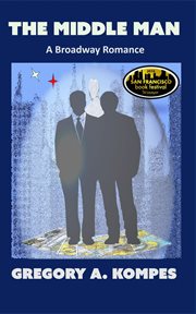 The middle man : a Broadway romance cover image