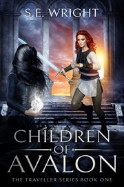 Children of Avalon : The Traveller Series book 1 cover image