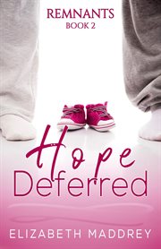Hope Deferred : Remnants cover image