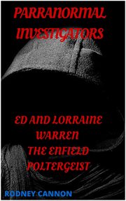 Paranormal investigators ed and lorraine warren, the enfield poltergeist cover image