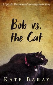 Bob vs the cat cover image