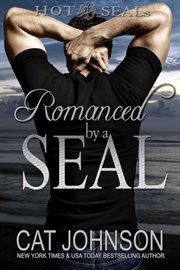 Romanced by a SEAL cover image