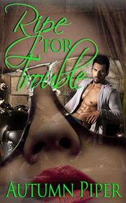 Ripe for trouble cover image