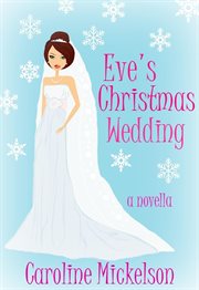 Eve's Christmas wedding cover image