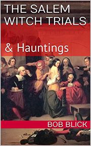 The salem witch trials & haunting cover image