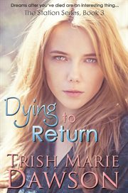 Dying to return cover image