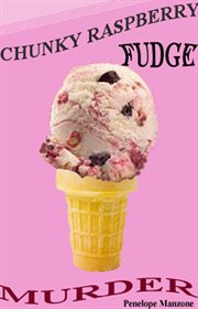 Chunky raspberry fudge murder cover image