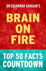 Brain on fire - top 50 facts countdown cover image