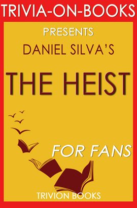 Cover image for The Heist by Daniel Silva
