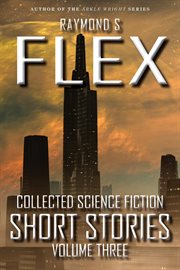 Collected science fiction short stories, volume three cover image