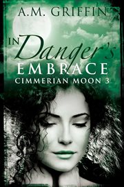 In danger's embrace cover image
