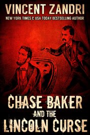 Chase baker and the lincoln curse cover image