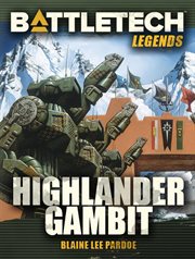 Battletech legends: highlander gambit cover image